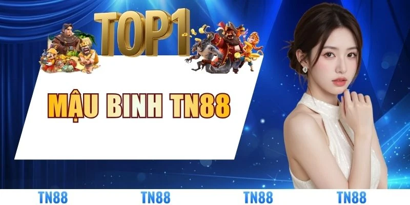Khám Phá Mậu Binh TN88 - Bí Quyết Xếp Bài Bất Bại Từ Cao Thủ