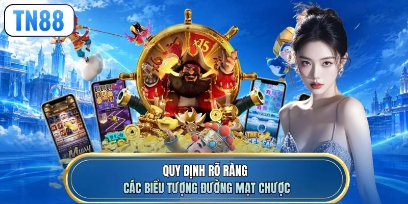 Quy định rõ ràng các biểu tượng Đường Mạt Chược