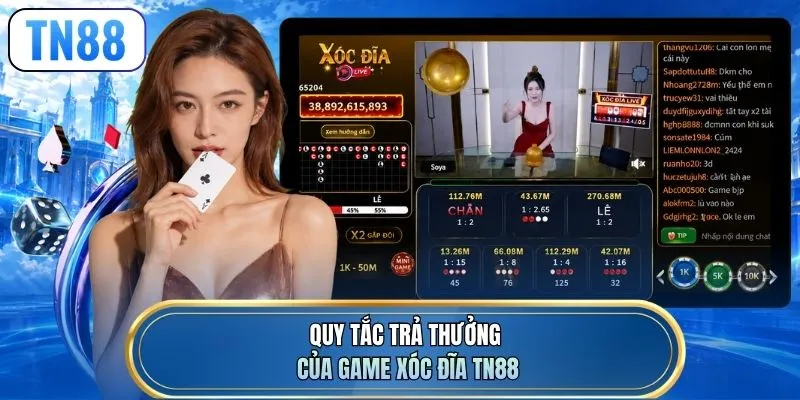 Quy tắc trả thưởng của game xóc đĩa TN88