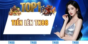 Tiến Lên TN88: Đỉnh Cao Game Bài Thu Hút Mọi Cược Thủ